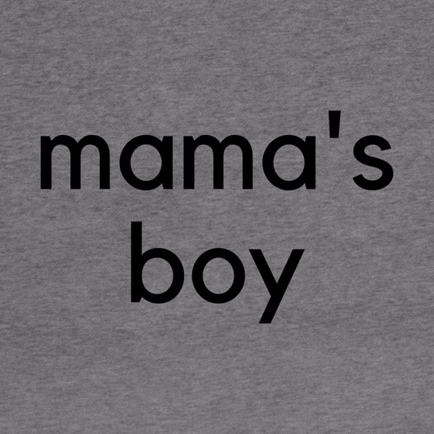 Mama's Boy- A family design by C-Dogg